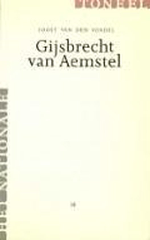 Boek 'Gijsbrecht van Aemstel' door Joost van den Vondel, met tekst op de kaft.