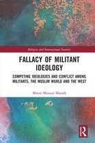 Religion and International Security - Fallacy of Militant Ideology