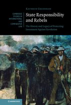Cambridge Studies in International and Comparative LawSeries Number 161- State Responsibility and Rebels