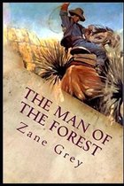 The Man of the Forest illustrated