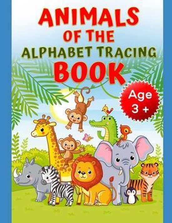 Animals of the Alphabet Tracing Book - cover