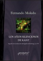 Filosofia E Historia, Marcos Teoricos, Politicos, Sociales Y Lineas de Pensamiento V-Los años silenciosos de Kant