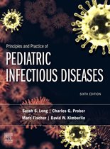 Principles and Practice of Pediatric Infectious Diseases