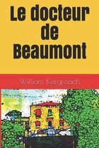 Le docteur de Beaumont