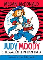 Judy Moody- Judy Moody y la Declaración de Independencia / Judy Moody Declares Independence