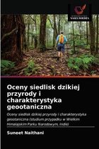 Oceny siedlisk dzikiej przyrody i charakterystyka geootaniczna