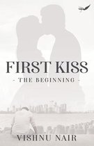 First Kiss-The Beginning
