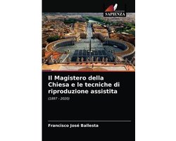 Il Magistero della Chiesa e le tecniche di riproduzione assistita