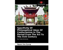 Specificity Of Philosophical Ideas Of Confucianism In The Period From The Xvi To The Xviii Century