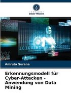 Erkennungsmodell für Cyber-Attacken - Anwendung von Data Mining