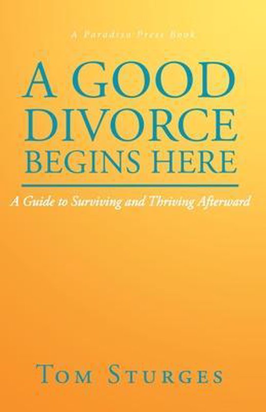 A Paradiso Press Book-A Good Divorce Begins Here - cover
