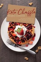 Keto Chaffle Recipes Cookbook