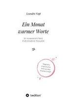Ein Monat warmer Worte
