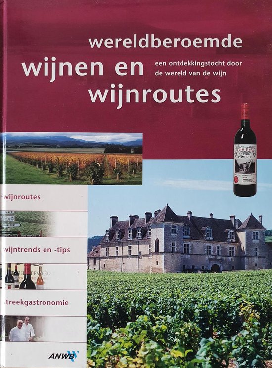 Cover van het boek 'Wereldberoemde wijnen en wijnroutes' van F. van der Auwera