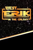 The Best Erik in the Galaxy