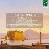Maria De Martini & Salvatore Carchiolo - Mancini: XII Solos Vol. 1 (Recorder Donatas) (CD)