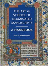 The Art & Science of Illuminated Manuscripts