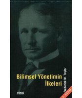 Bilimsel Yönetimin İlkeleri