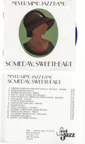 NEVER MIND JAZZBAND - SOMEDAY SWEETHEART