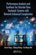 Performance Analysis and Synthesis for Discrete-Time Stochastic Systems with Network-Enhanced Complexities