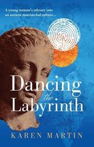 Women Unveiled- Dancing the Labyrinth