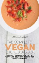 The Complete Vegan Keto Cookbook