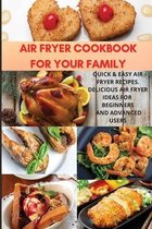 Air Fryer Cookbook For Your Family