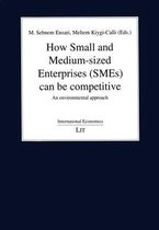 How Small and Medium-Sized Enterprises (Smes) Can Be Competitive