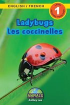 Animals That Make a Difference! Bilingual (English / French) (Anglais / Français)- Ladybugs / Les coccinelles