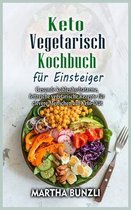 Keto Vegetarisch Kochbuch fur Einsteiger