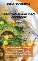 Plant Based Meal Plan Cookbook