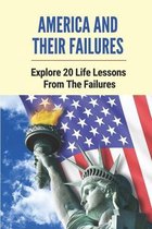 America And Their Failures: Explore 20 Life Lessons From The Failures