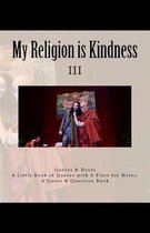 My Religion is Kindness