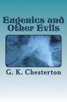 Eugenics and Other Evils