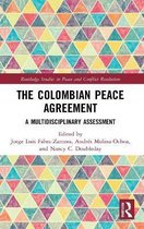 Routledge Studies in Peace and Conflict Resolution-The Colombian Peace Agreement