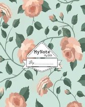 Notebook: My Note My Idea,8 x 10, 110 pages: Roses