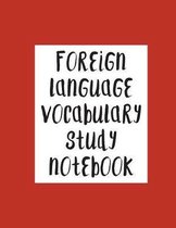 Foreign Language Vocabulary Study Notebook