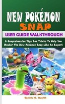 New Pokemon Snap User Guide Walkthrough