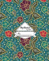 Notebook: My Note My Idea,8 x 10, 110 pages: Vintage-batik-flowers