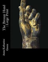 The Bronze Hand