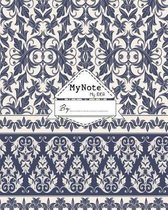 Notebook: My Note My Idea,8 x 10, 110 pages: Damask