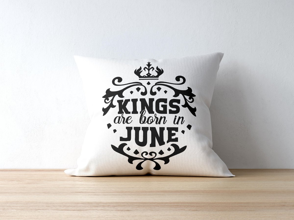 Sierkussen - Verjaardag Kings Are Born In June - Wit - 40 Cm X 40 Cm