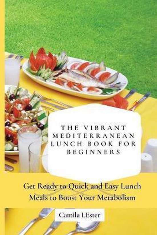 The Vibrant Mediterranean Lunch Book for Beginners - cover