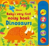 Baby's Very First Noisy Book- Baby's Very First Noisy Book Dinosaurs
