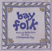 Various Artists - Bay Folk / Chesapeake (CD)