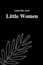 Little Women by Louisa May Alcott