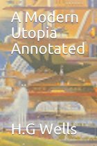 A Modern Utopia Annotated