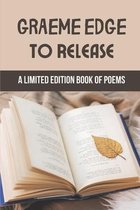 Graeme Edge To Release: A Limited Edition Book Of Poems