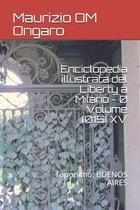 Liberty- Enciclopedia illustrata del Liberty a Milano - 0 Volume (015) XV