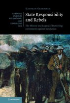 Cambridge Studies in International and Comparative Law 161 - State Responsibility and Rebels